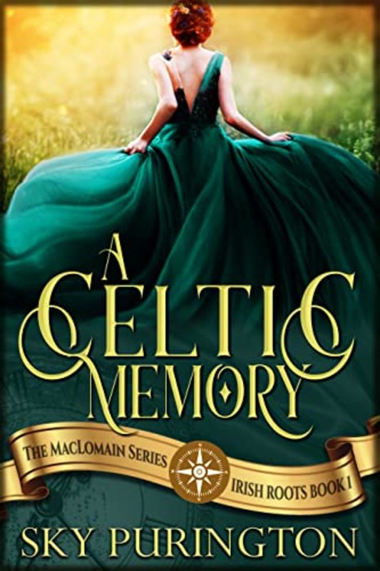 Book cover for "A Celtic Memory: A Time Travel Fantasy Romance" by Sky Purington