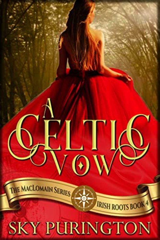 Book cover for "A Celtic Vow" by Sky Purington