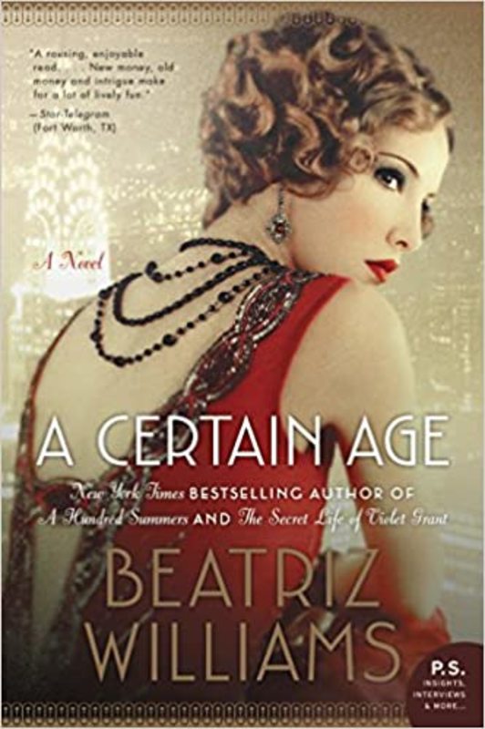 Book cover for "A Certain Age" by Beatriz Williams