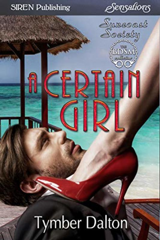 Book cover for "A Certain Girl" by Tymber Dalton