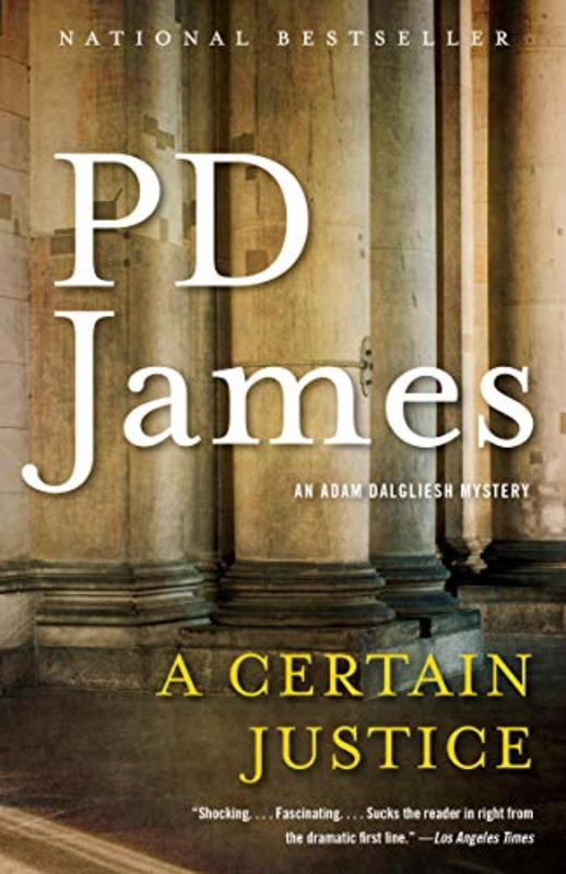 Book cover for "A Certain Justice" by PD James