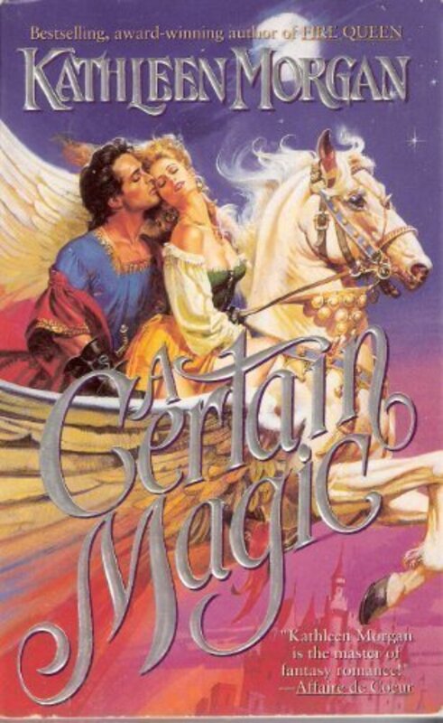 Book cover for "A Certain Magic" by Kathleen Morgan