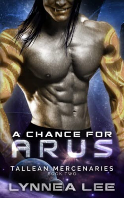 Book cover for "A Chance for Arus" by Lynnea Lee