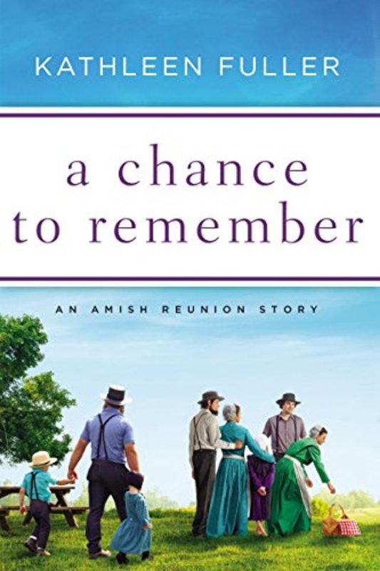 Book cover for "A Chance to Remember" by Kathleen Fuller