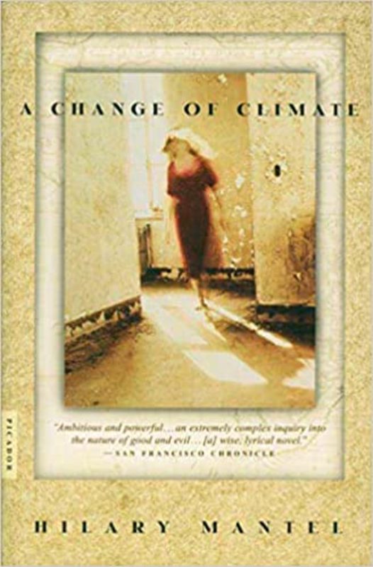 Book cover for "A Change of Climate" by Hilary Mantel