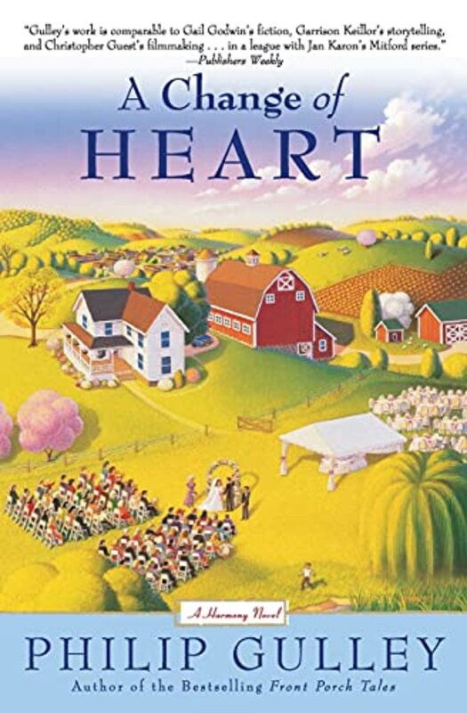 Book cover for "A Change of Heart" by Philip Gulley
