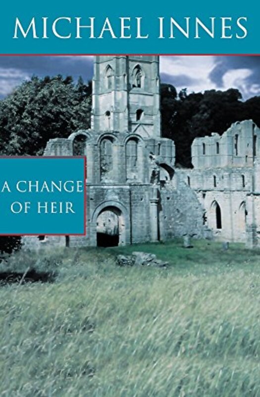 Book cover for "A Change of Heir" by Michael Innes