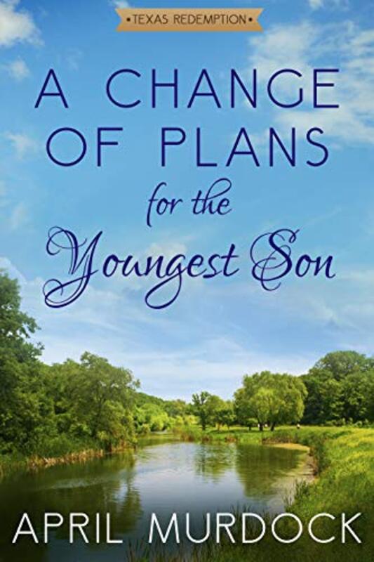 Book cover for "A Change of Plans for the Youngest Son" by April Murdock