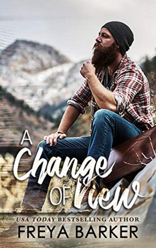 Book cover for "A Change of View" by Freya Barker