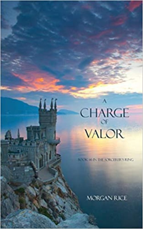Book cover for "A Charge of Valor" by Morgan Rice