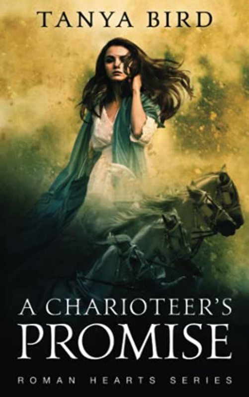 Book cover for "A Charioteer's Promise" by Tanya Bird