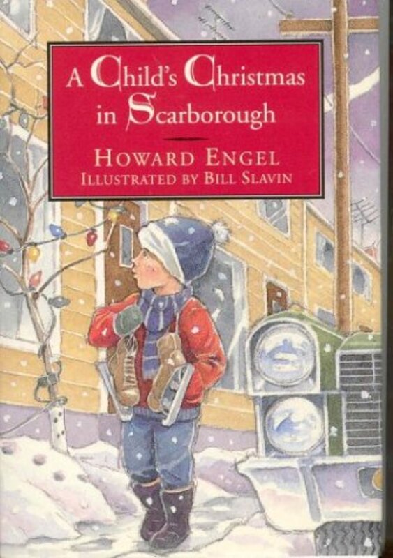 Book cover for "A Child's Christmas In Scarborough" by Howard Engel