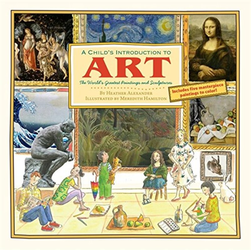 Book cover for "A Child's Introduction to Art" by Heather Alexander