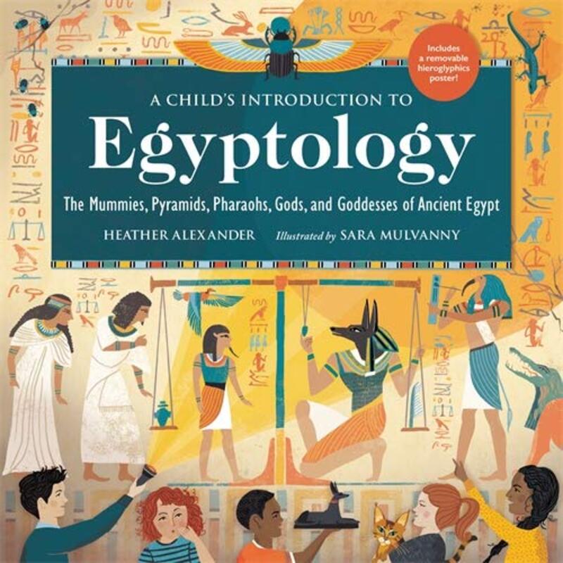 Book cover for "A Child's Introduction to Egyptology" by Heather Alexander