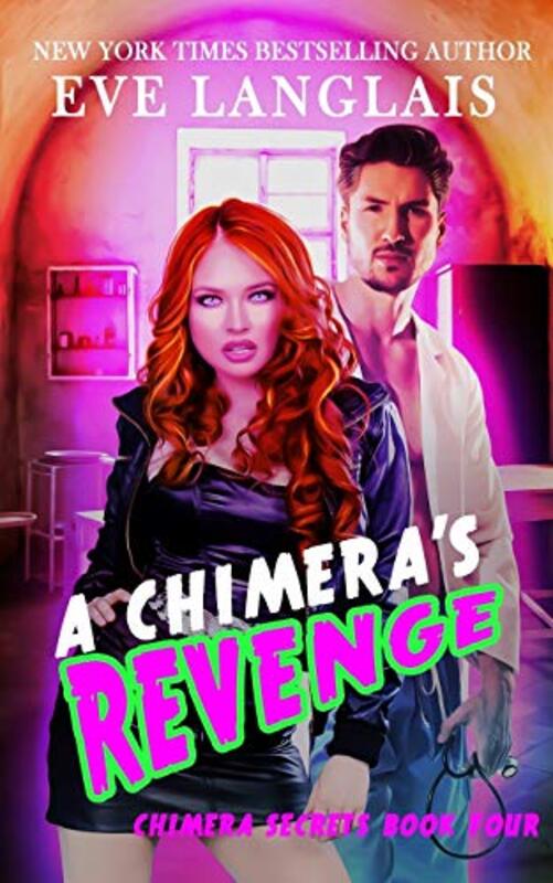 Book cover for "A Chimera's Revenge" by Eve Langlais