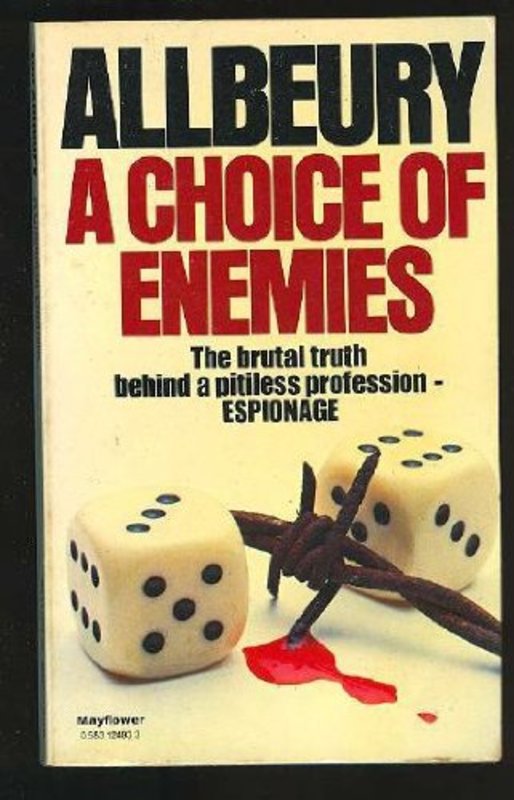 Book cover for "A Choice Of Enemies" by Ted Allbeury