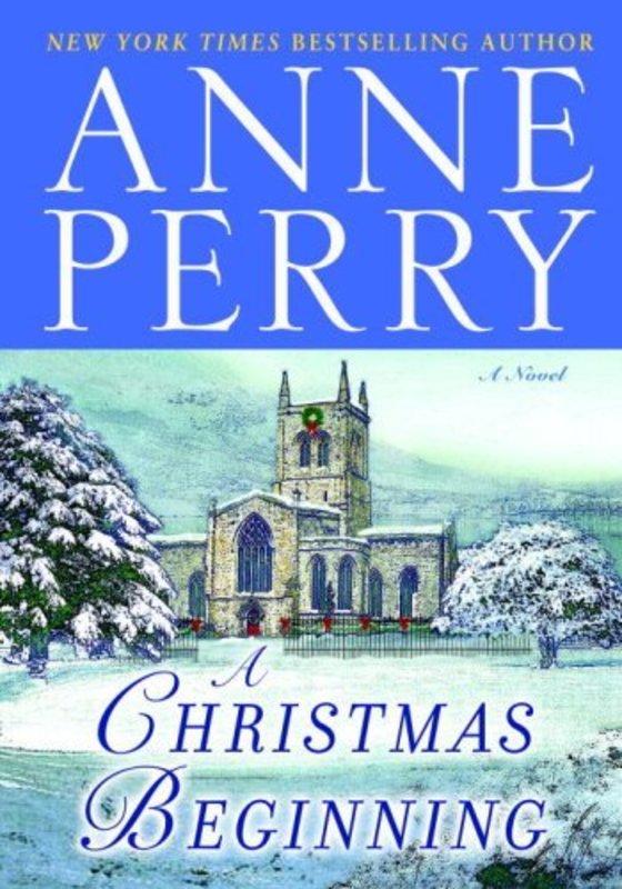Book cover for "A Christmas Beginning" by Anne Perry