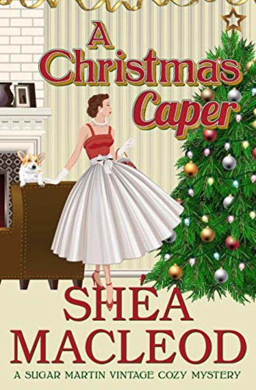 Book cover for "A Christmas Caper" by Shea MacLeod