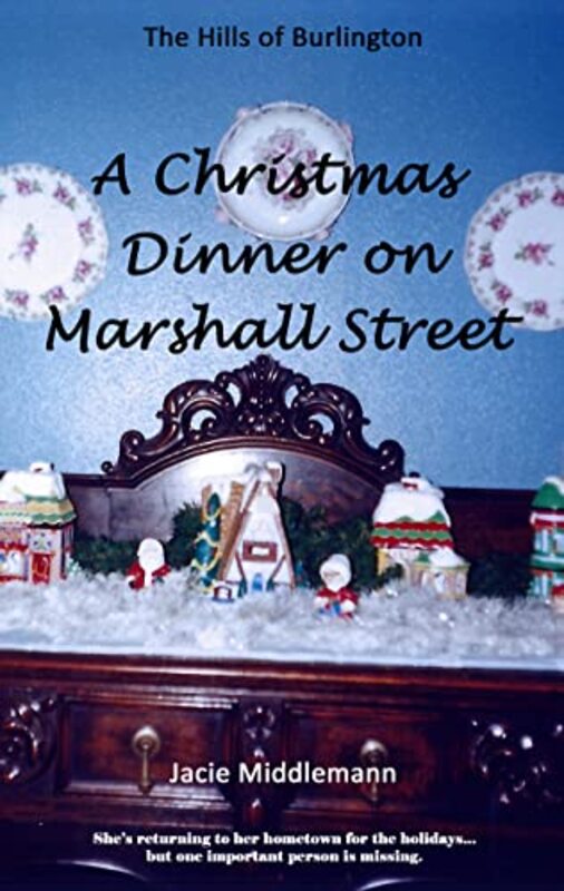 Book cover for "A Christmas Dinner on Marshall Street" by Jacie Middlemann