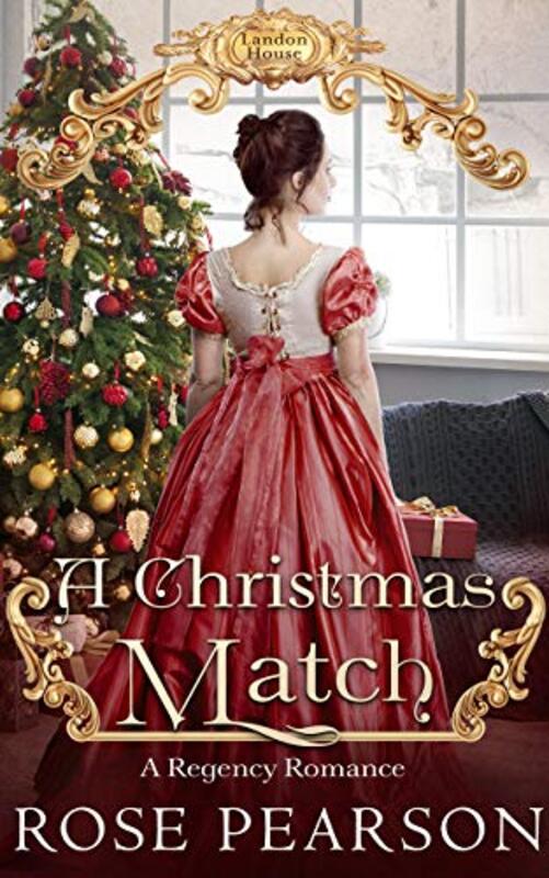 Book cover for "A Christmas Match" by Rose Pearson