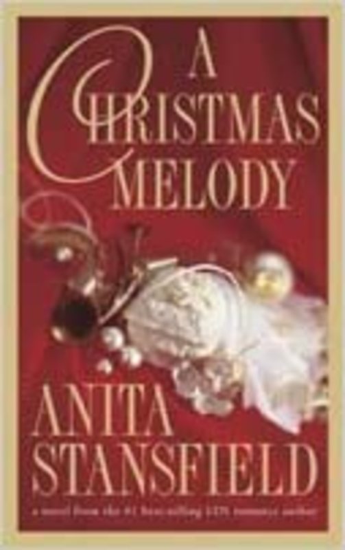 Book cover for "A Christmas Melody" by Anita Stansfield