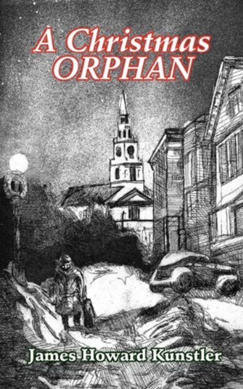 Book cover for "A Christmas Orphan" by James Howard Kunstler