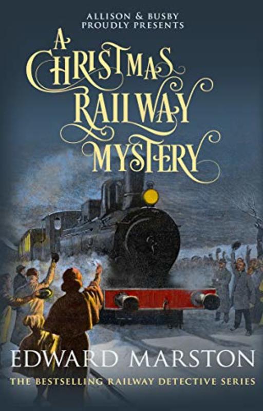 Book cover for "A Christmas Railway Mystery" by Edward Marston