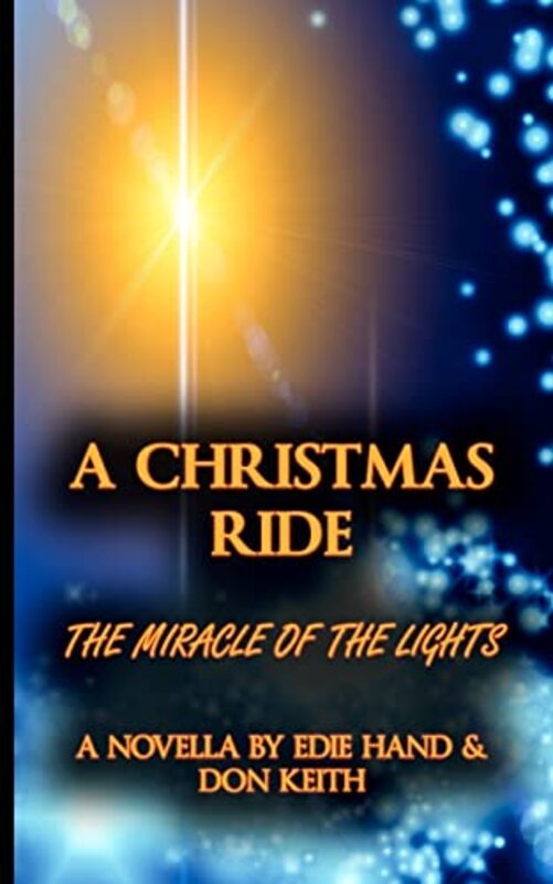 Book cover for "A Christmas Ride: Miracle of the Lights" by Don Keith