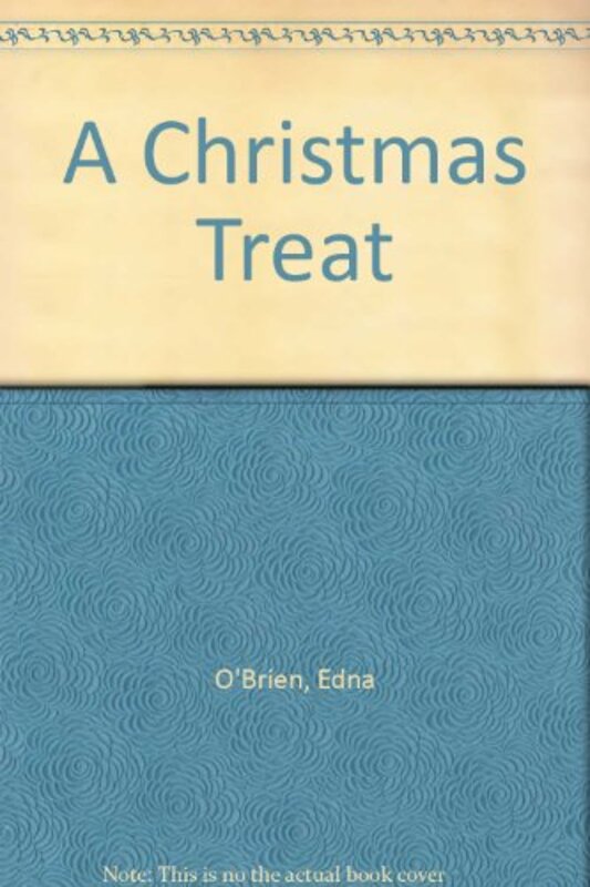 Book cover for "A Christmas Treat" by Edna O'Brien