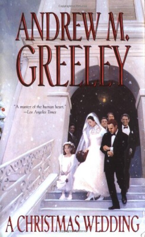 Book cover for "A Christmas Wedding" by Andrew M Greeley
