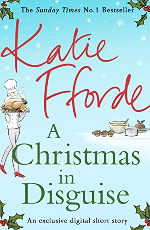 Book cover for "A Christmas in Disguise" by Katie Fforde
