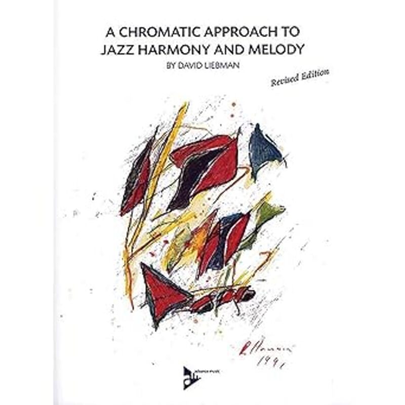 Book cover for "A Chromatic Approach to Jazz Harmony and Melody" by David Liebman