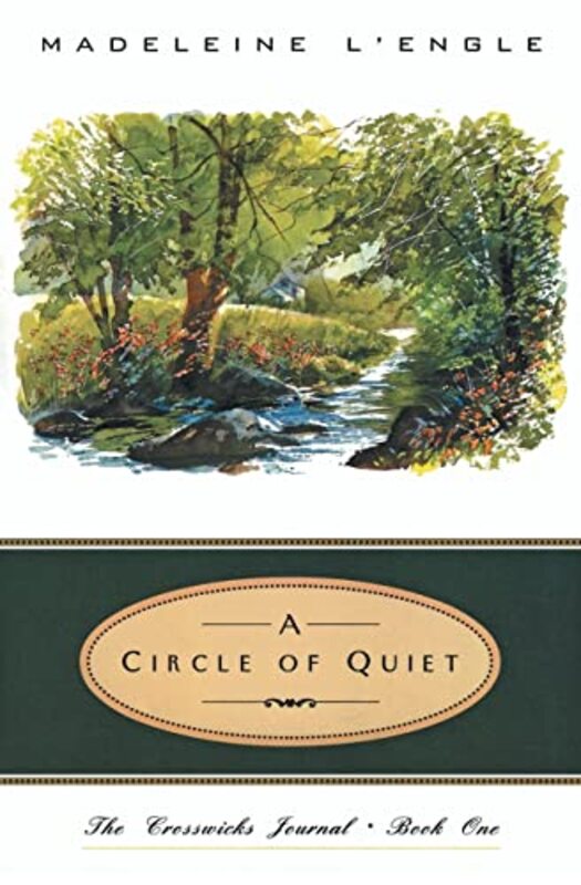 Book cover for "A Circle of Quiet" by Madeleine L'Engle