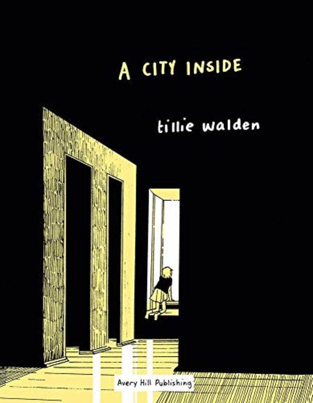 Book cover for "A City Inside" by Tillie Walden