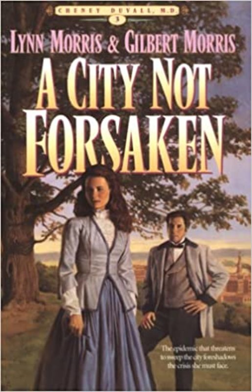 Book cover for "A City Not Forsaken" by Cheney Duvall MD