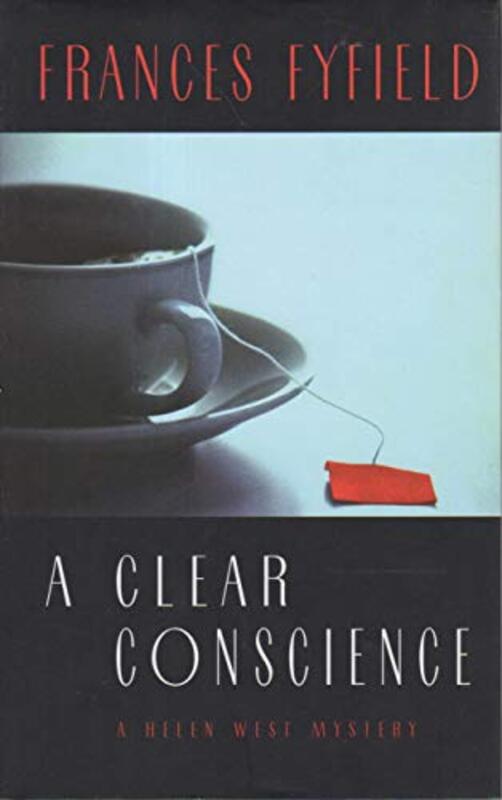 Book cover for "A Clear Conscience" by Frances Fyfield