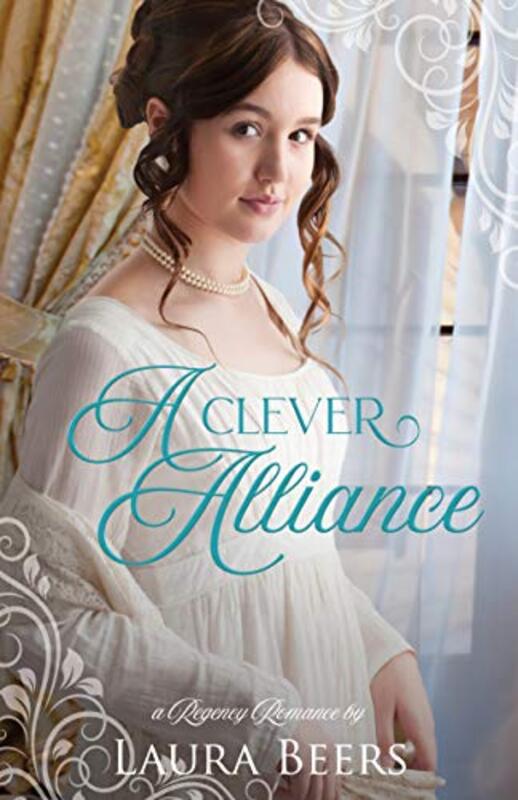 Book cover for "A Clever Alliance" by Laura Beers