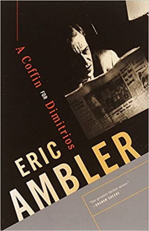 Book cover for "A Coffin for Dimitrios" by Eric Ambler