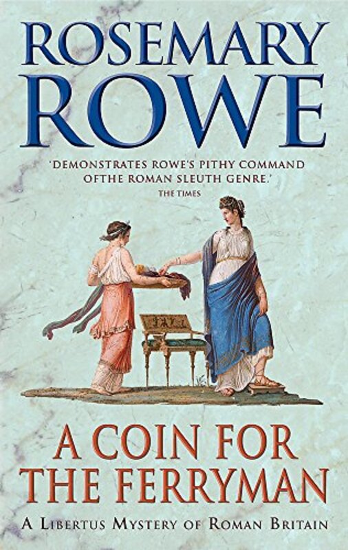 Book cover for "A Coin for the Ferryman" by Rosemary Rowe