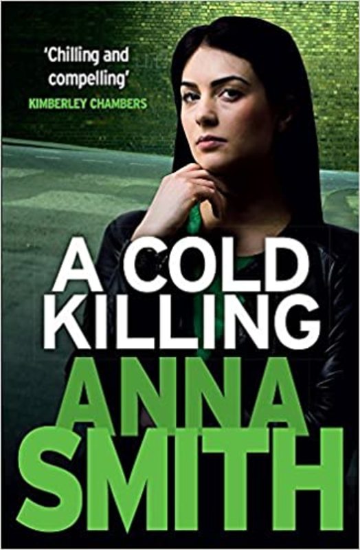 Book cover for "A Cold Killing" by Anna Smith