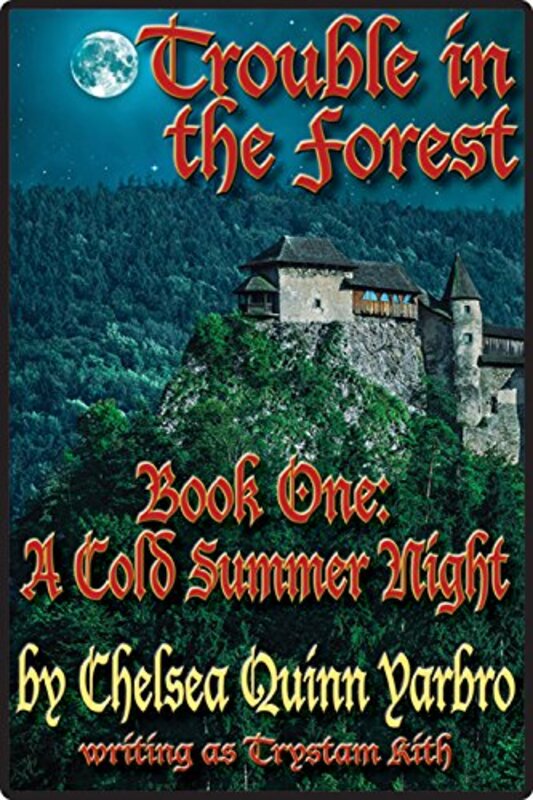 Book cover for "A Cold Summer Night" by Chelsea Quinn Yarbro