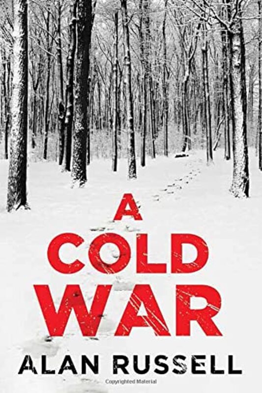 Book cover for "A Cold War" by Alan Russell