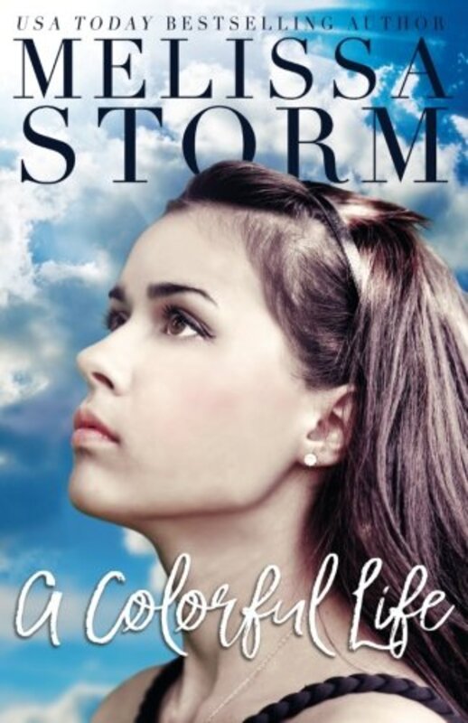 Book cover for "A Colorful Life" by Melissa Storm