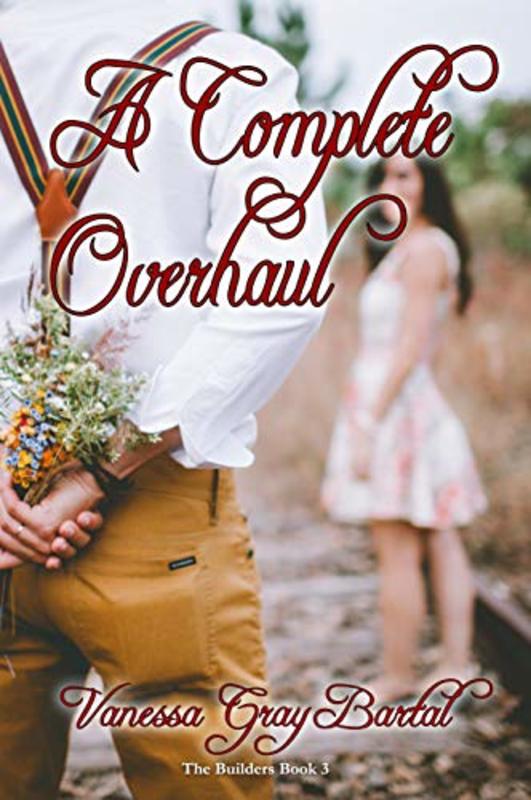 Book cover for "A Complete Overhaul" by Vanessa Gray Bartal