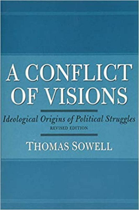 Book cover for "A Conflict of Visions" by Thomas Sowell
