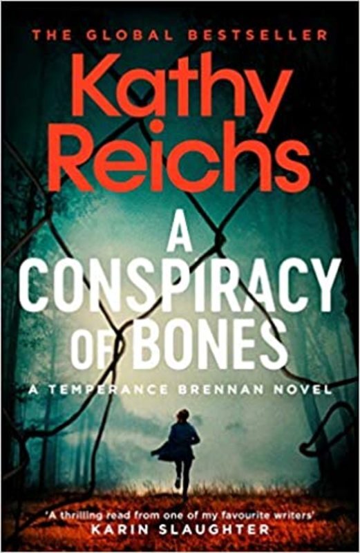 Book cover for "A Conspiracy of Bones" by Kathy Reichs