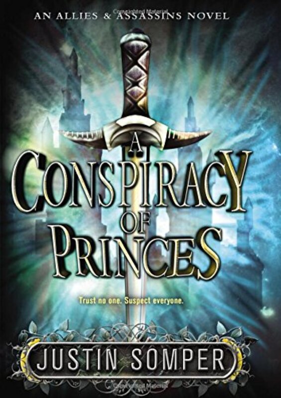 Book cover for "A Conspiracy of Princes" by Justin Somper