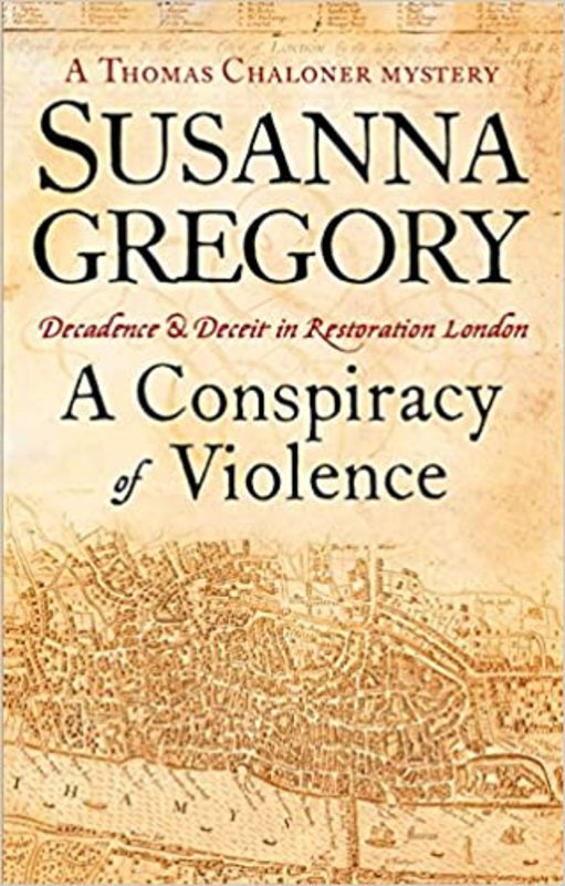 Book cover for "A Conspiracy of Violence" by Susanna Gregory