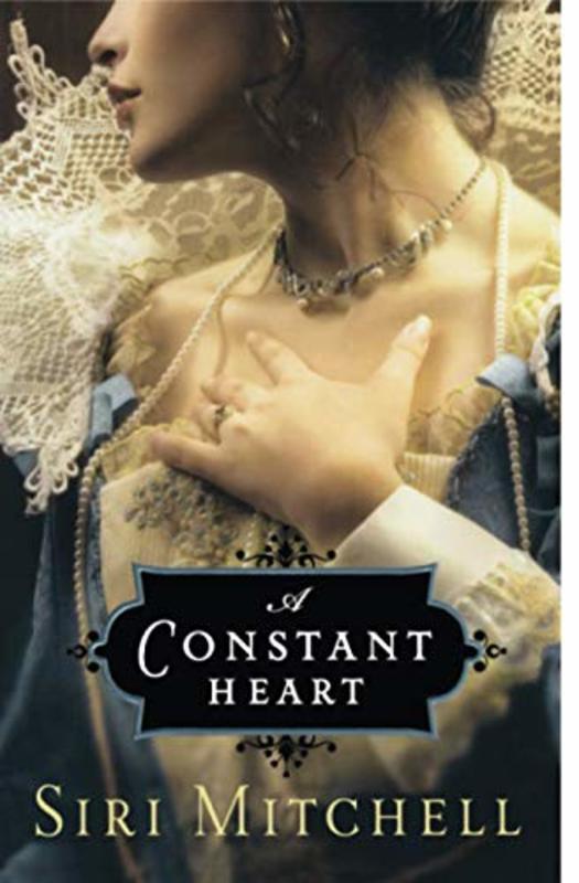 Book cover for "A Constant Heart" by Siri L Mitchell