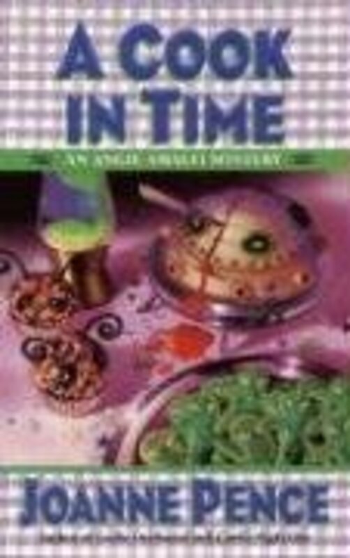 Book cover for "A Cook in Time" by Joanne Pence